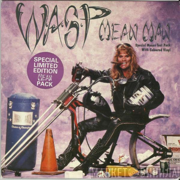 W.A.S.P. - Mean Man