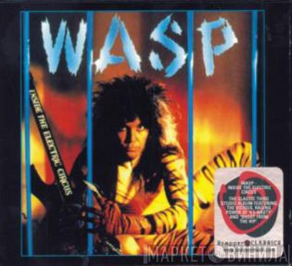 W.A.S.P. - Inside The Electric Circus
