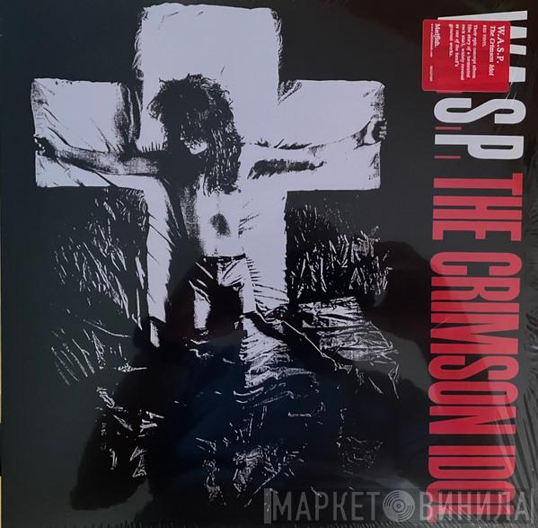 W.A.S.P. - The Crimson Idol