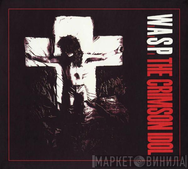 W.A.S.P. - The Crimson Idol