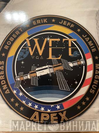 W.E.T.  - Apex