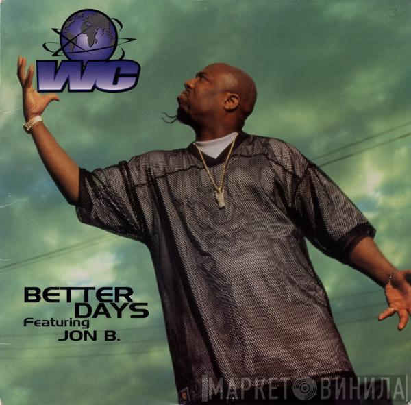 WC - Better Days