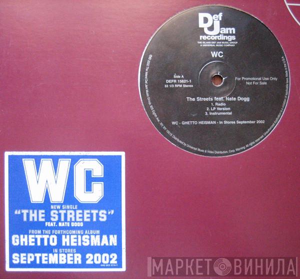 WC - The Streets / Wanna Ride