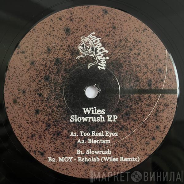 WILES  - Slowrush EP