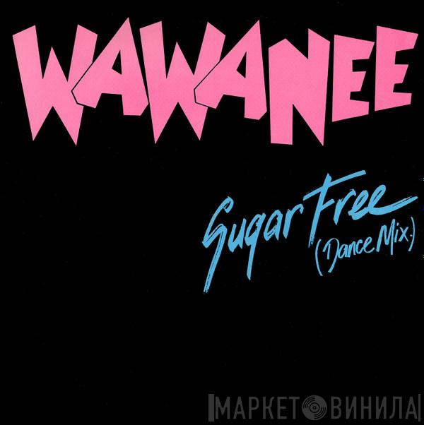 Wa Wa Nee - Sugar Free (Dance Mix)