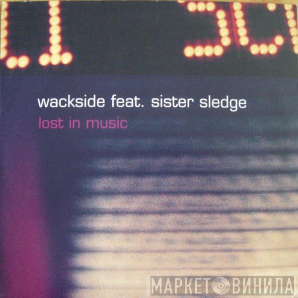 Wackside, Sister Sledge - Lost In Music