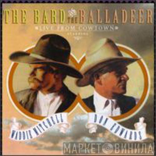 Waddie Mitchell, Don Edwards - The Bard And The Balladeer: Live From Cowtown