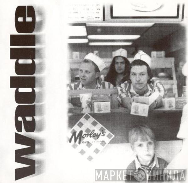 Waddle - Cheeseburger, Cheeseburger, Cheeseburger, Cheeseburger, Cheeseburger