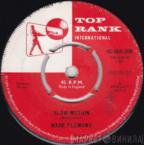 Wade Flemons - Slow Motion