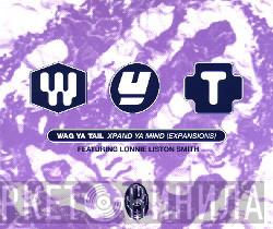 Wag Ya Tail, Lonnie Liston Smith - Xpand Ya Mind (Expansions)