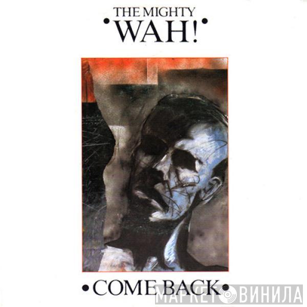 Wah! - Come Back