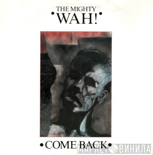 Wah! - Come Back