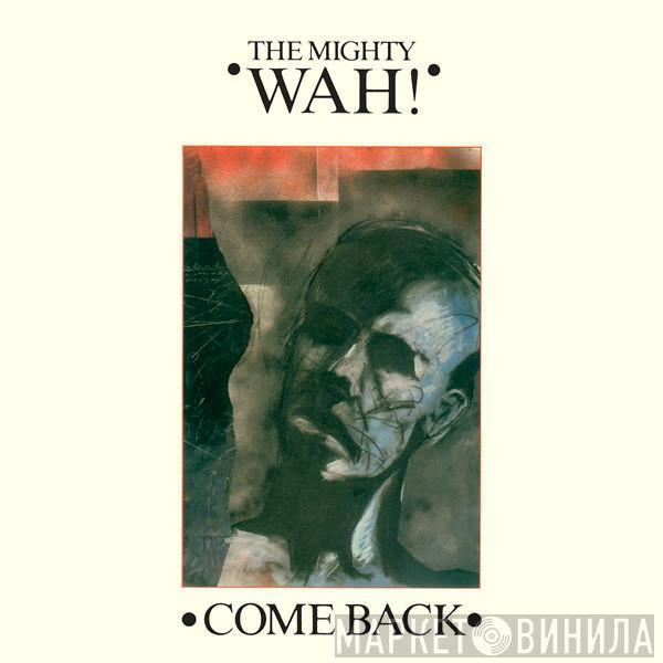 Wah! - Come Back