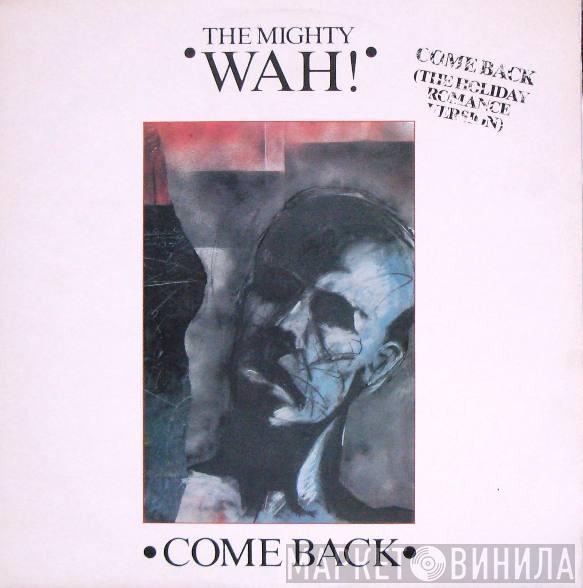 Wah! - Come Back