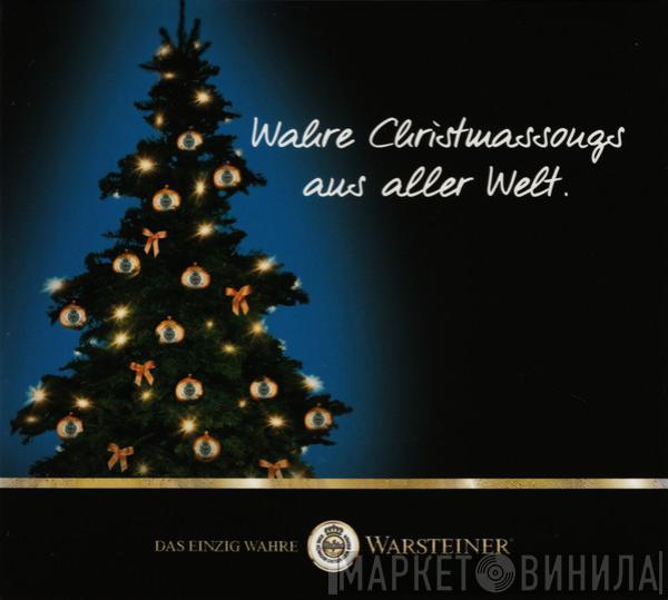  - Wahre Christmassongs Aus Aller Welt.