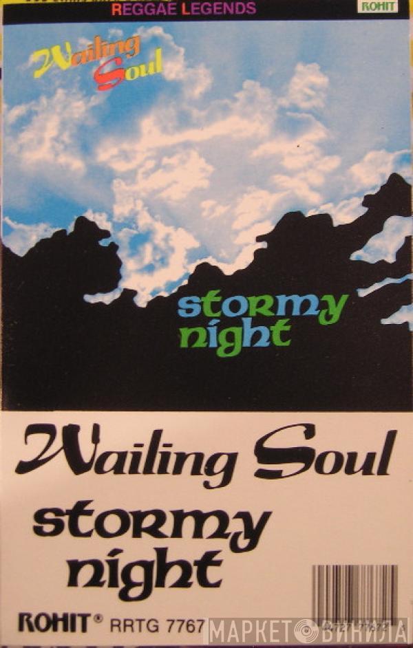  Wailing Souls  - Stormy Night