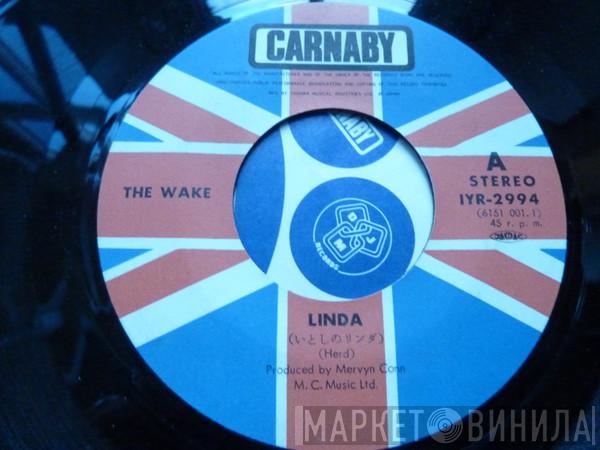 Wake  - Linda / Got My Eyes On You