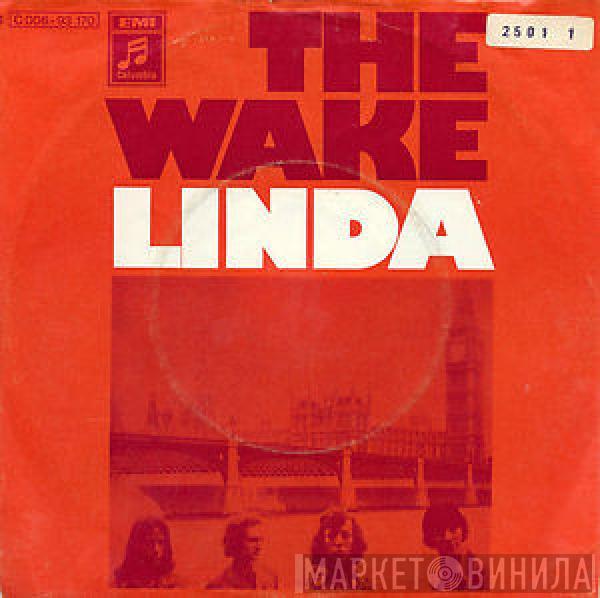 Wake  - Linda