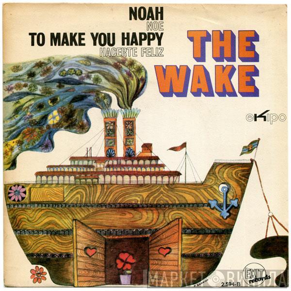 Wake  - Noah = Noé