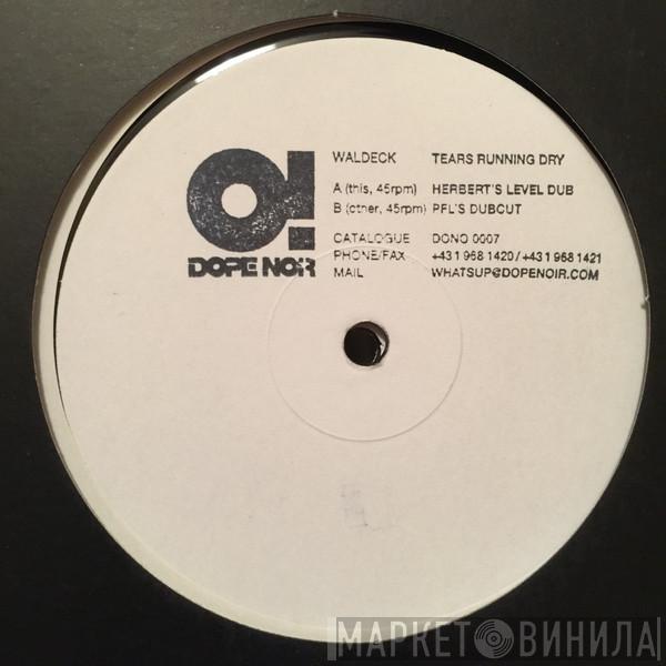 Waldeck - Tears Running Dry