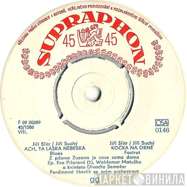 Waldemar Matuška, Jiří Suchý & Jiří Šlitr - Z Pásma Zuzana Je Zase Sama Doma