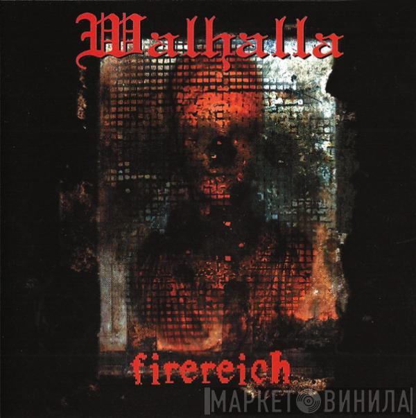 Walhalla  - Firereich