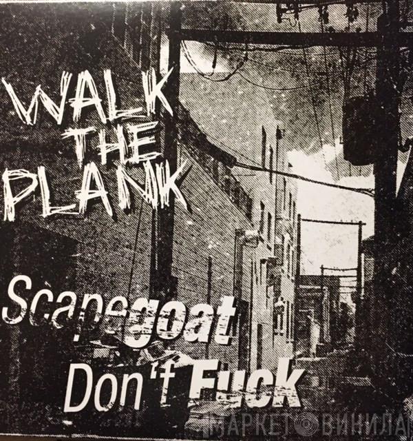 Walk The Plank , Dashcoigne - Walk The Plank & Dashcoigne Split-EP