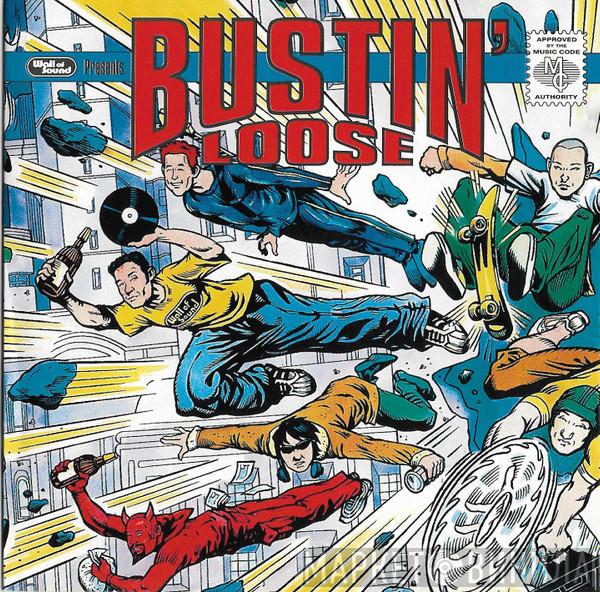  - Wall Of Sound Presents Bustin' Loose