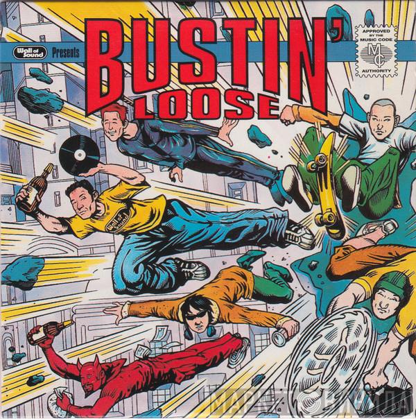  - Wall Of Sound Presents Bustin' Loose
