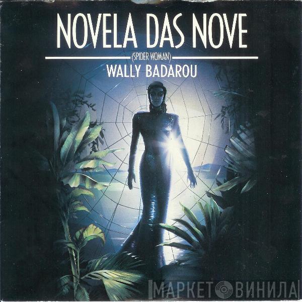 Wally Badarou - Novela Das Nove (Spiderwoman)