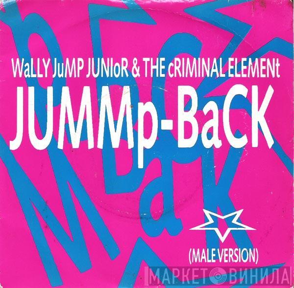  Wally Jump Jr & The Criminal Element  - Jummp-Back (Male Version)