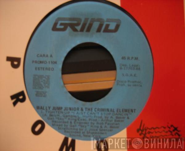  Wally Jump Jr & The Criminal Element  - Tighten Up (I Just Can't Stop Dancin')