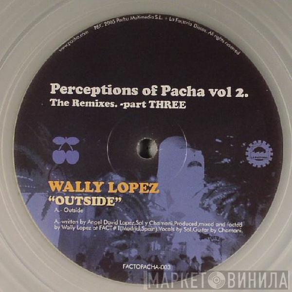 Wally Lopez - Outside