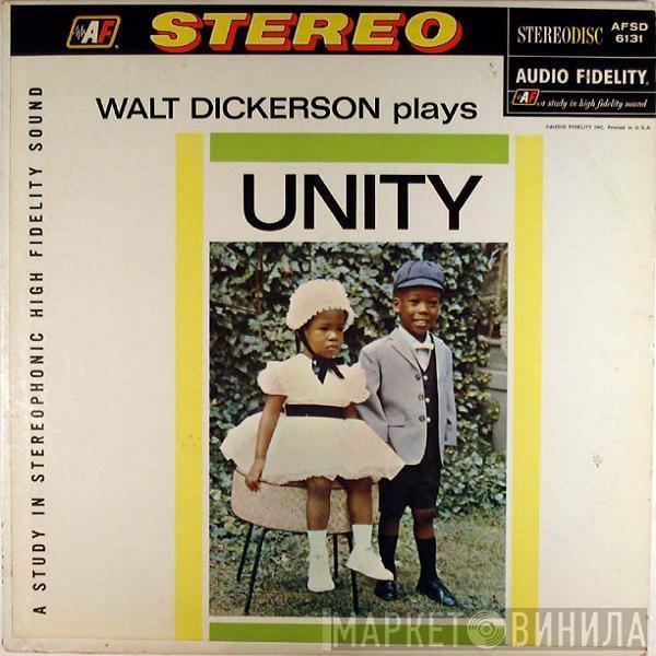Walt Dickerson - Plays Unity