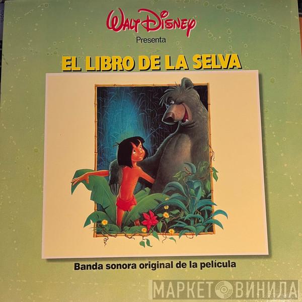  - Walt Disney Presenta: El Libro De La Selva (Banda Sonora Original De La Película)