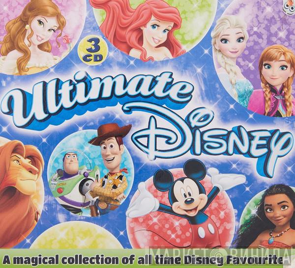 Walt Disney - Ultimate Disney: A Magical Collection Of All Time Disney Favourites