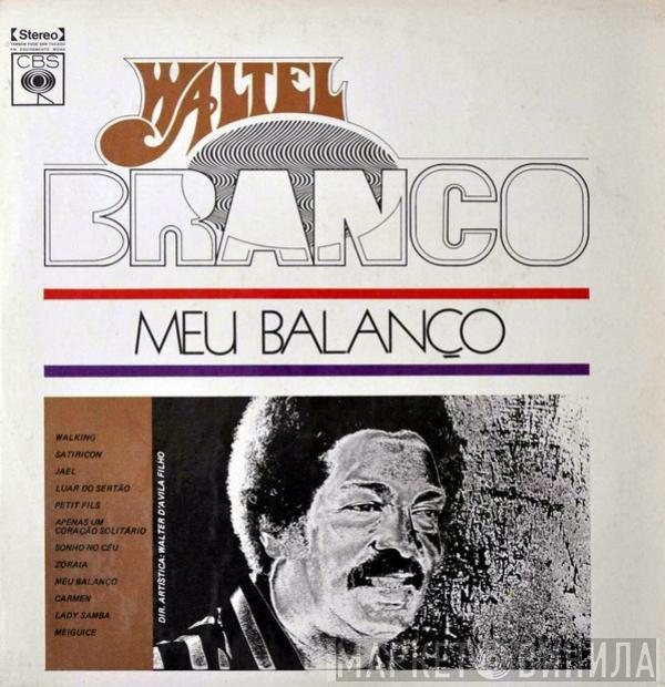  Waltel Branco  - Meu Balanço