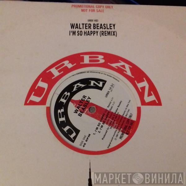 Walter Beasley - I'm So Happy (Remix)