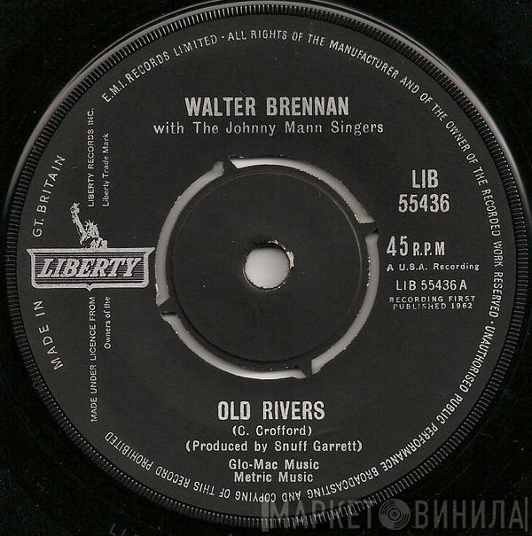 Walter Brennan - Old Rivers / The Epic Ride Of John H. Glenn