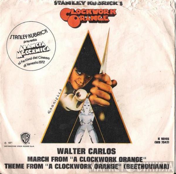  Walter Carlos  - March From "A Clockwork Orange" / Theme From "A Clockwork Orange"