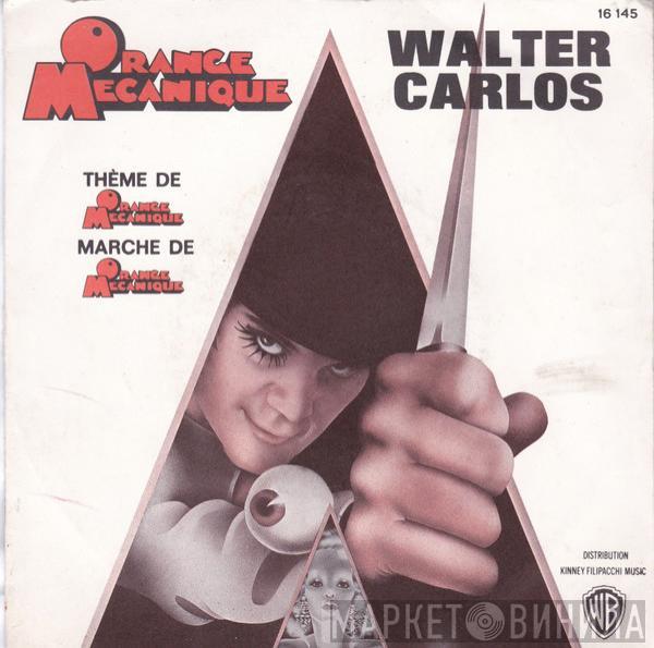  Walter Carlos  - Thème De Orange Mécanique / Marche De Orange Mécanique