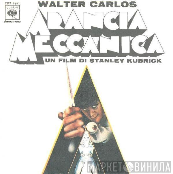  Walter Carlos  - Arancia Meccanica