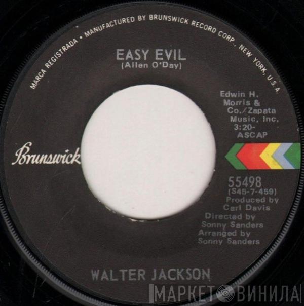 Walter Jackson - Easy Evil