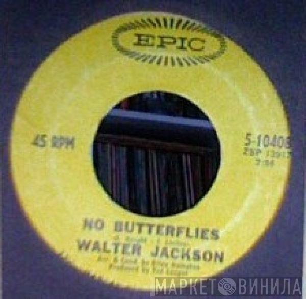 Walter Jackson - No Butterflies / Ad Lib