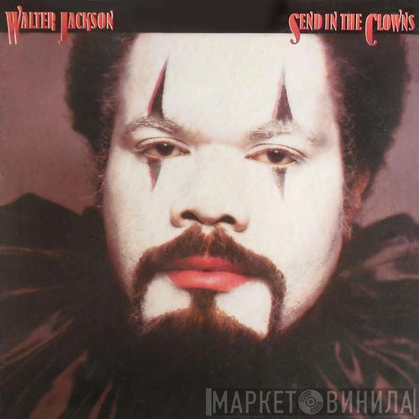 Walter Jackson - Send In The Clowns