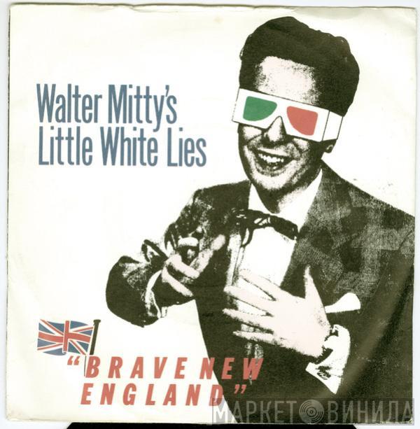 Walter Mitty's Little White Lies - Brave New England