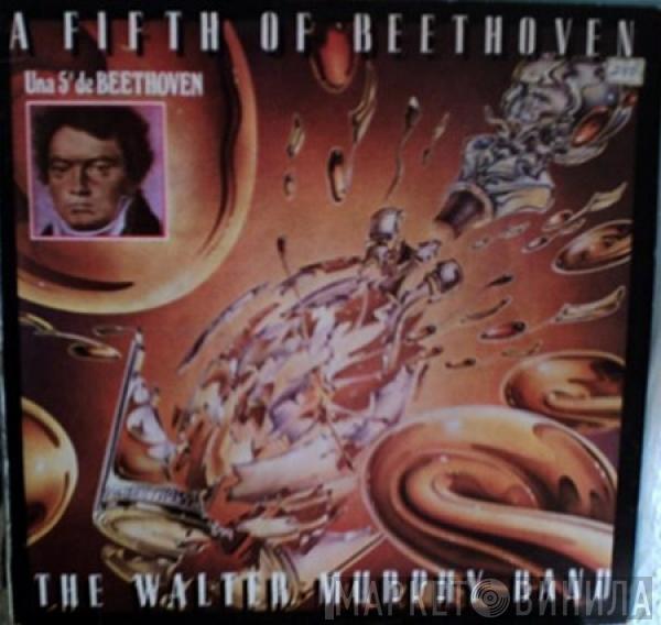  Walter Murphy & The Big Apple Band  - A Fifth Of Beethoven "Una 5a. De Beethoven"