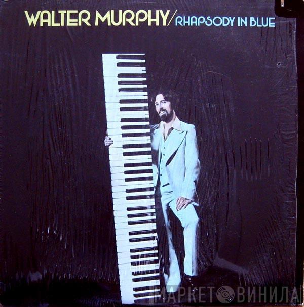 Walter Murphy - Rhapsody In Blue