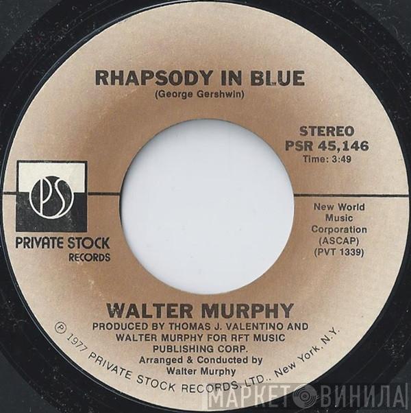 Walter Murphy - Rhapsody In Blue