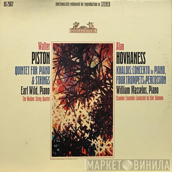 Walter Piston, Alan Hovhaness, Earl Wild, The Walden String Quartet, William Masselos, Izler Solomon - Quintet For Piano & Strings / Khaldis: Concerto For Piano, Four Trumpets & Percussion